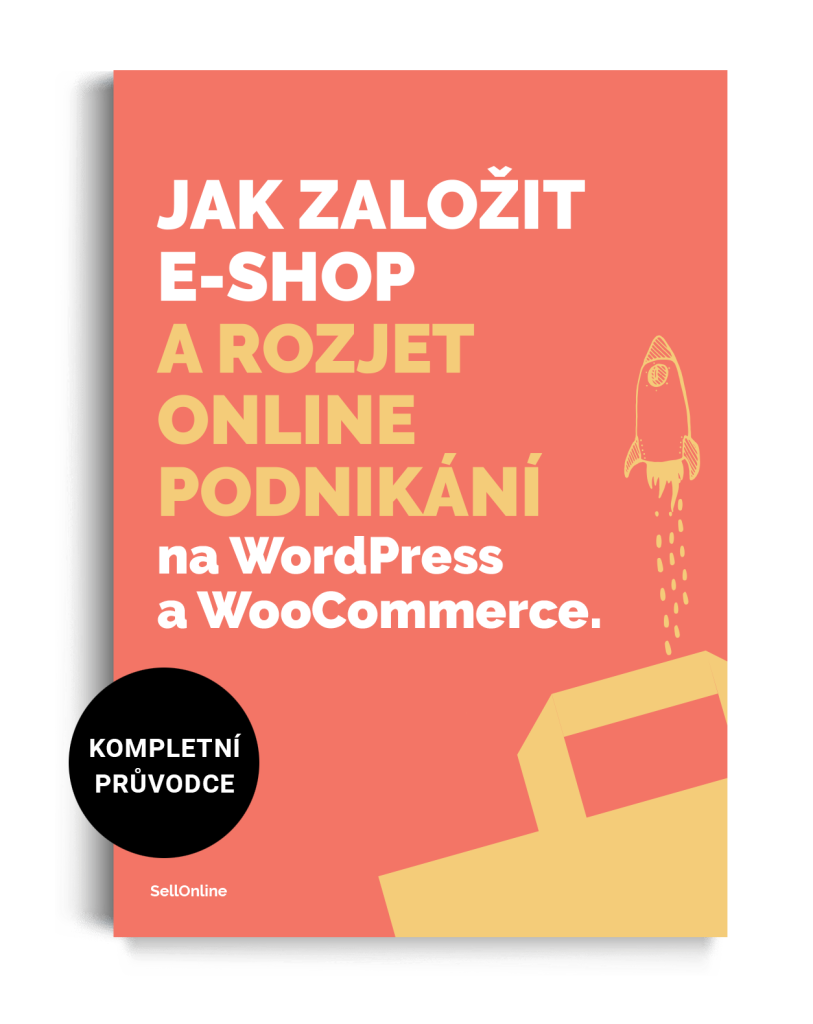 Jak založit e-shop a rozjet podnikání na WordPress a WooCommerce PDF průvodce návod ebook